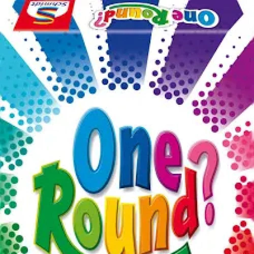 ONE ROUND ?